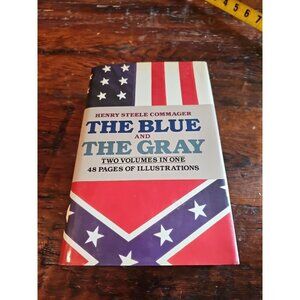 The Blue and the Gray: Two Volumes in One, Henry Commager (1982, hcdj)